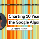 Charting 10 Years of The Google Algorithm