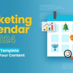 Marketing Calendar 2024 With Template To Plan Your Content