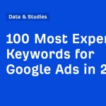 100 Most Expensive Keywords for Google Ads in 2025